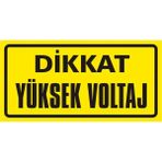 İzmir Serigrafi Dikkat Yüksek Voltaj Galvaniz Uyarı Levhası 17 x 35 cm