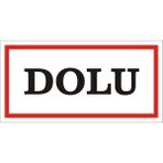 İzmir Serigrafi Dolu 2.6 mm PVC Uyarı Levhası 17 x 35 cm