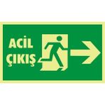 İzmir Serigrafi Fotolümen Acil Çıkış (Sağ ) 2.6 mm PVC Uyarı Levhası 15 x 30 cm