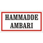 İzmir Serigrafi Hammadde Ambarı Galvaniz Uyarı Levhası 17 x 35 cm