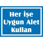 İzmir Serigrafi Her İşe Uygun Alet Kullan 2.6 mm PVC Uyarı Levhası 35 x 50 cm