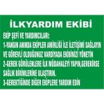 İzmir Serigrafi İlkyardım Ekibi Galvaniz Uyarı Levhası 35 x 50 cm