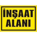 İzmir Serigrafi İnşaat Alanı 2.6 mm PVC Uyarı Levhası 35 x 50 cm