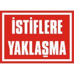 İzmir Serigrafi İstiflere Yaklaşma Galvaniz Uyarı Levhası 17,5 x 25 cm