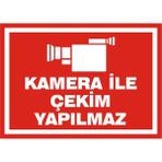 İzmir Serigrafi Kamera İle Çekim Yapılmaz Galvaniz Uyarı Levhası 35 x 50 cm