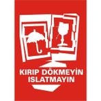 İzmir Serigrafi Kırıp Dökmeyin Islatmayın Galvaniz Uyarı Levhası 35 x 50 cm
