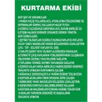 İzmir Serigrafi Kurtarma Ekibi 2.6 mm PVC Uyarı Levhası 35 x 50 cm