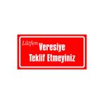 İzmir Serigrafi Lütfen Veresiye Teklif Etmeyiniz Galvaniz Uyarı Levhası 17 x 35 cm