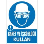 İzmir Serigrafi Modülkon Baret ve Iş Gözlüğü Kullan 25 x 35 cm 2.6 mm PVC Uyarı Levhası