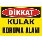 İzmir Serigrafi Modülkon Dikkat Kulak Koruma Alanı 25 x 35 cm 2.6 mm PVC Uyarı Levhası