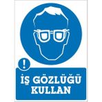 İzmir Serigrafi Modülkon Iş Gözlüğü Kullan 25 x 35 cm 2.6 mm PVC Uyarı Levhası