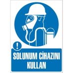 İzmir Serigrafi Modülkon Solunum Cihazını Kullan 25 x 35 cm 2.6 mm PVC Uyarı Levhası