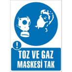 İzmir Serigrafi Modülkon Toz ve Gaz Maskesi Tak 25 x 35 cm 2.6 mm PVC Uyarı Levhası