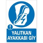 İzmir Serigrafi Modülkon Yalıtkan Ayakkabı Giy 25 x 35 cm 2.6 mm PVC Uyarı Levhası