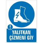 İzmir Serigrafi Modülkon Yalıtkan Çizmeni Giy 25 x 35 cm 2.6 mm PVC Uyarı Levhası