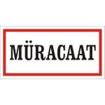 İzmir Serigrafi Müracaat 2.6 mm PVC Uyarı Levhası 17 x 35 cm