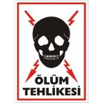 İzmir Serigrafi Ölüm Tehlikesi 2.6 mm PVC Uyarı Levhası 35 x 50 cm