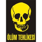 İzmir Serigrafi Ölüm Tehlikesi(2) Galvaniz Uyarı Levhası 35 x 50 cm