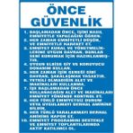İzmir Serigrafi Önce Güvenlik 2.6 mm PVC Uyarı Levhası 35 x 50 cm