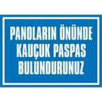 İzmir Serigrafi Panoların Önünde Kauçuk Paspas Bulundurunuz Galvaniz Uyarı Levhası 35 x 50 cm
