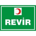 İzmir Serigrafi Revir (Yatay) 2.6 mm PVC Uyarı Levhası 35 x 50 cm