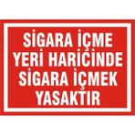 İzmir Serigrafi Sigara İçme Yeri Haricinde Sigara İçmek Yasaktır Galvaniz Uyarı Levhası 17,5 x 25 cm