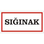 İzmir Serigrafi Sığınak 2.6 mm PVC Uyarı Levhası 17 x 35 cm