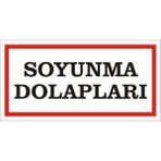 İzmir Serigrafi Soyunma Dolapları Galvaniz Uyarı Levhası 17 x 35 cm