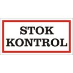 İzmir Serigrafi Stok Kontrol 2.6 mm PVC Uyarı Levhası 17 x 35 cm