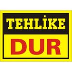 İzmir Serigrafi Tehlike Dur Galvaniz Uyarı Levhası 25 x 35 cm