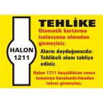 İzmir Serigrafi Tehlike Halon 1211 Galvaniz Uyarı Levhası 17,5 x 25 cm