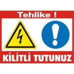 İzmir Serigrafi Tehlike Kilitli Tutunuz Galvaniz Uyarı Levhası 35 x 50 cm