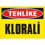 İzmir Serigrafi Tehlike Klorali Galvaniz Uyarı Levhası 25 x 35 cm
