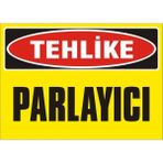 İzmir Serigrafi Tehlike Parlayıcı Galvaniz Uyarı Levhası 25 x 35 cm