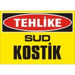 İzmir Serigrafi Tehlike Sud Kostik 2.6 mm PVC Uyarı Levhası 25 x 35 cm