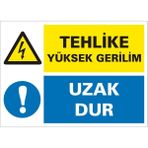 İzmir Serigrafi Tehlike Yüksek Gerilim Uzak Dur 2.6 mm PVC Uyarı Levhası 25 x 35 cm