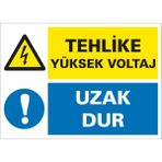 İzmir Serigrafi Tehlike Yüksek Voltaj Uzak Dur 2.6 mm PVC Uyarı Levhası 17,5 x 25 cm