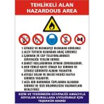 İzmir Serigrafi Tehlikeli Alan Hazardous Area 2.6 mm PVC Uyarı Levhası 35 x 50 cm
