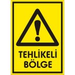 İzmir Serigrafi Tehlikeli Bölge 2.6 mm PVC Uyarı Levhası 35 x 50 cm