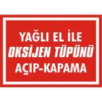 İzmir Serigrafi Yağlı El ile Oksijen Tüpünü Açıp Kapama (Kendinden Yapışkanlı Etiket) 17,5 x 25 cm