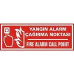 İzmir Serigrafi Yangın Alarm Çağırma Noktası / Fire Alarm Call Point 2.6 mm PVC Uyarı Levhası 17 x 35 cm