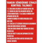 İzmir Serigrafi Yangın Söndürme Cihazı Kontrol Talimatı 2.6 mm PVC Uyarı Levhası 25 x 35 cm