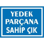 İzmir Serigrafi Yedek Parçana Sahip Çık Galvaniz Uyarı Levhası 17,5 x 25 cm