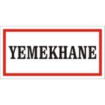 İzmir Serigrafi Yemekhane 2.6 mm PVC Uyarı Levhası 17 x 35 cm
