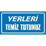 İzmir Serigrafi Yerleri Temiz Tutunuz 2.6 mm PVC Uyarı Levhası 17 x 35 cm