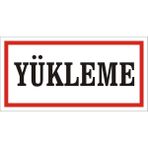 İzmir Serigrafi Yükleme 2.6 mm PVC Uyarı Levhası 17 x 35 cm
