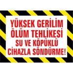 İzmir Serigrafi Yüksek Gerilim Ölüm Tehlikesi Su ve Köpüklü Cihazla Söndürme Galvaniz Uyarı Levhası 17,5 x 25 cm