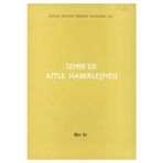 İzmir'De Kitle Haberleşmesi - Oğuz Arı / Sosyal Bilimler Derneği Yayınları, 1972