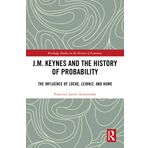 J.M. Keynes and the History of Probability: The Influence of Locke, Leibniz, and Hume