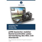 J2ME-basierter mobiler Kameracontroller unter Verwendung des 802.11b-Standards